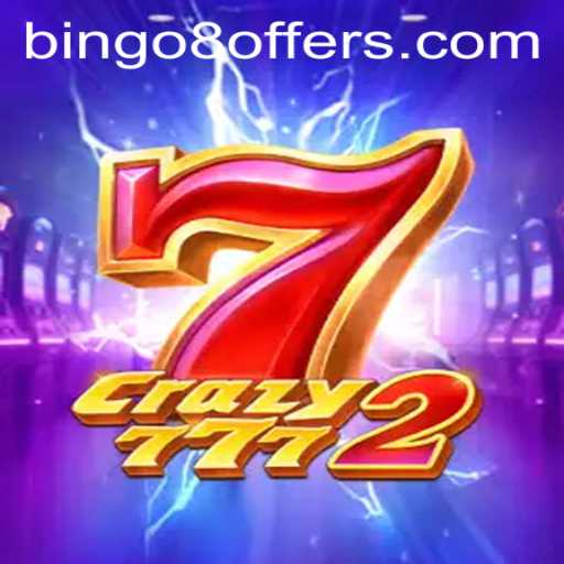 Crazy7772: Exploring the New Era of Bingo8 Gaming