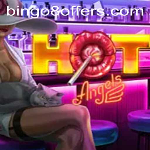 Exploring the Exciting World of HotAngels: Unveiling Bingo8