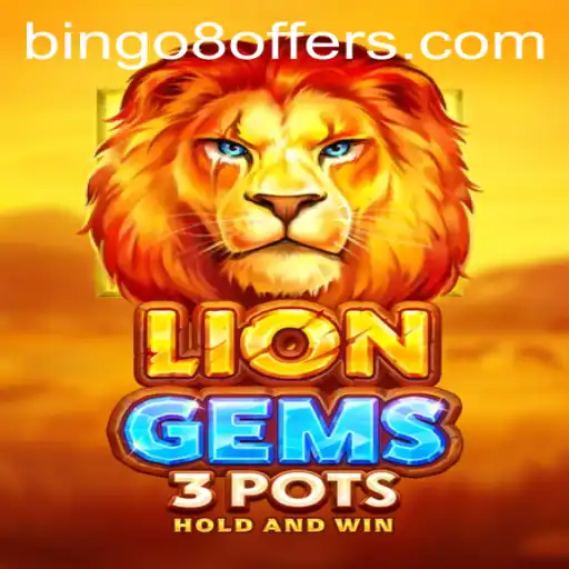 Exploring LionGems3pots and bingo8