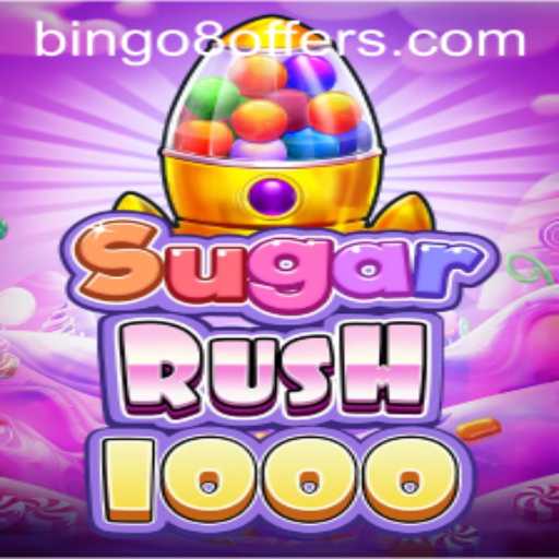 SugarRush1000: Unveiling the Sweet Symphony of Bingo8