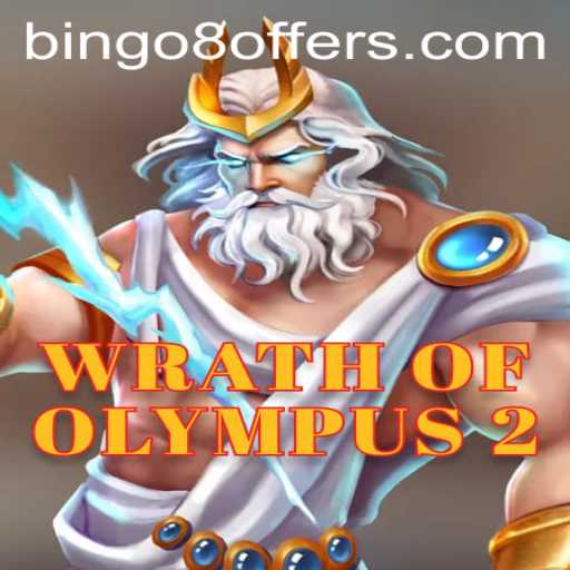 Discover the Exciting World of WrathofOlympus2 with Bingo8